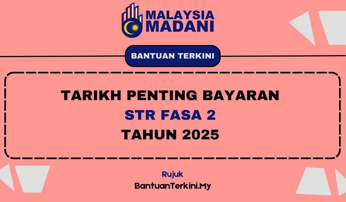 tarikh bayaran str fasa 2