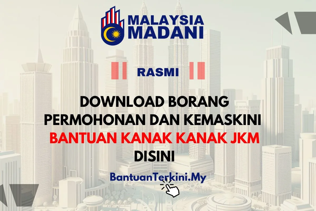 borang bantuan kanak kanak jkm