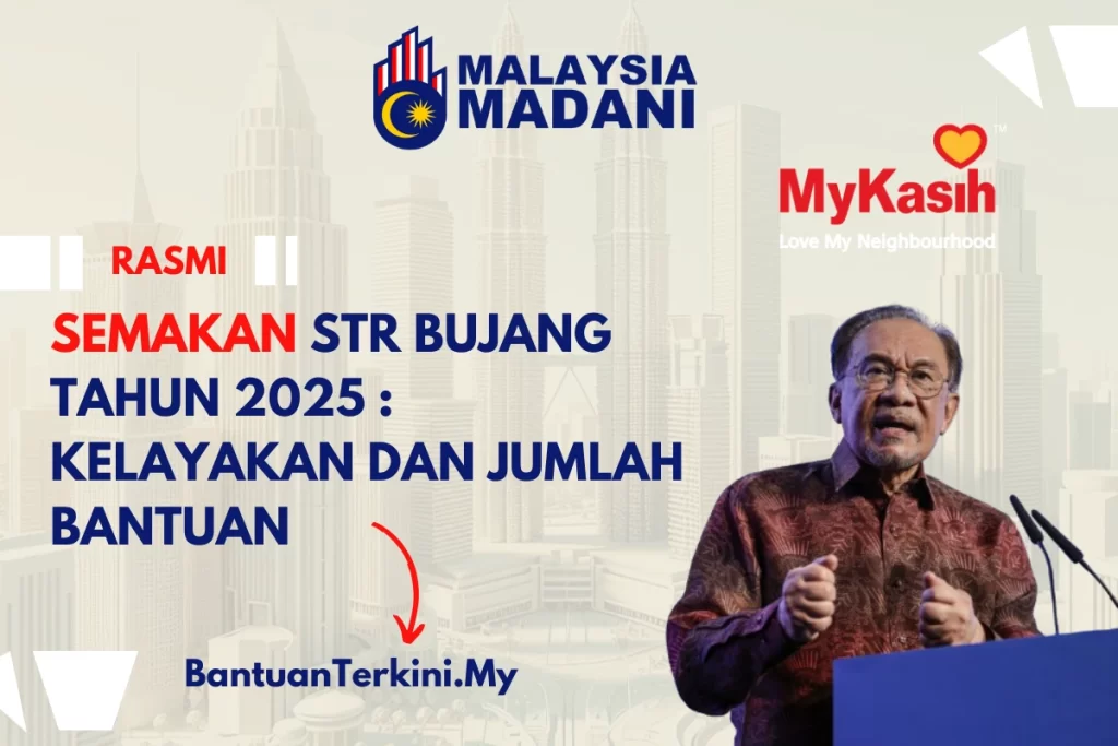 semakan str bujang 2025