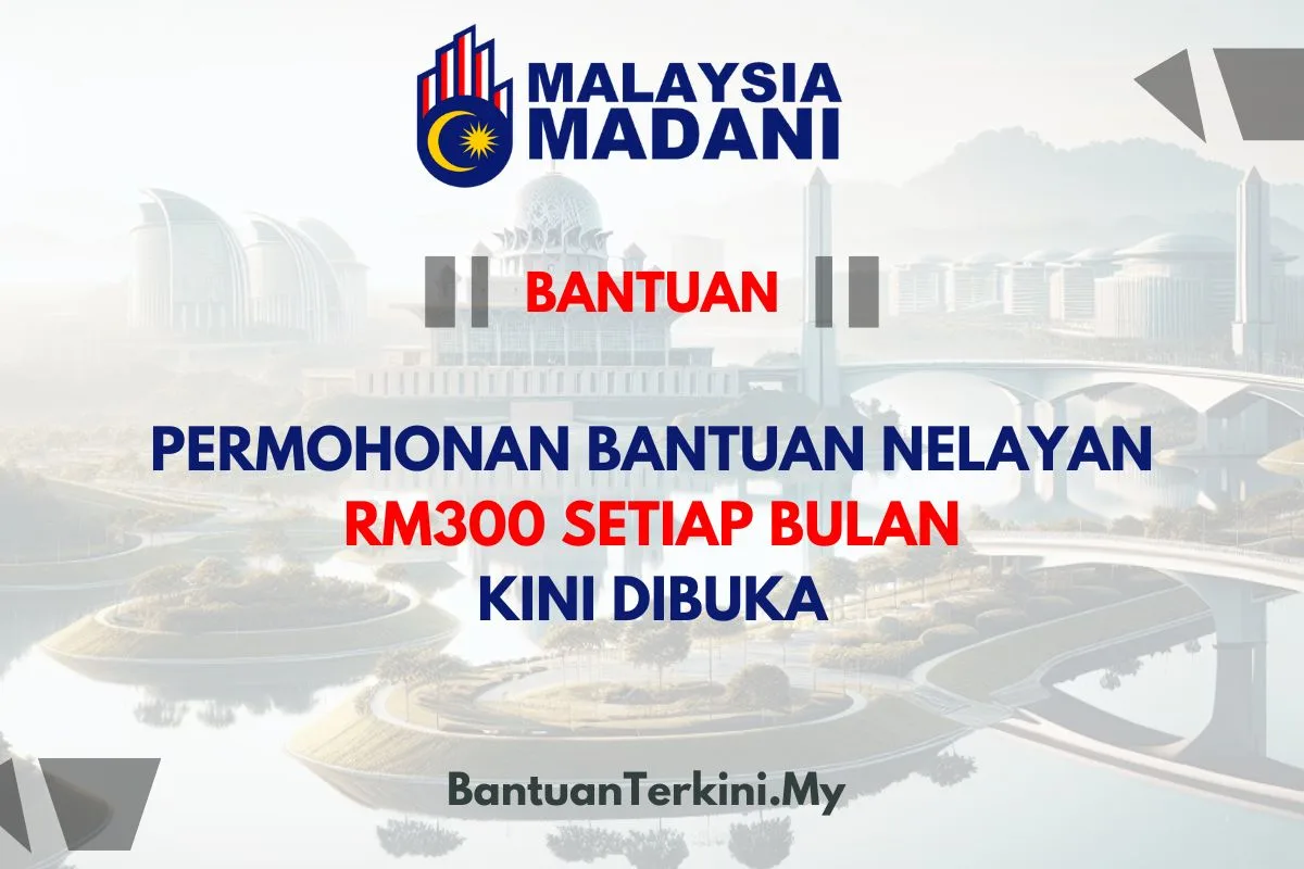 Bantuan Nelayan RM300