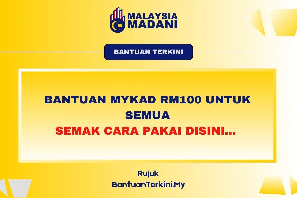 BANTUAN MYKAD RM100