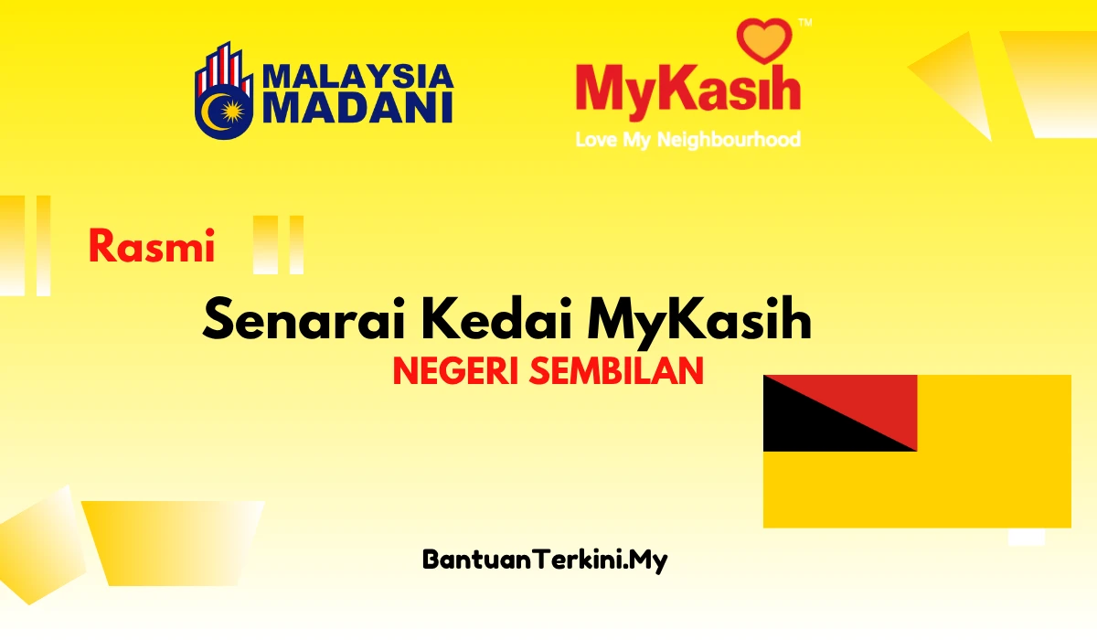 SENARAI KEDAI MYKASIH NEGERI SEMBILAN