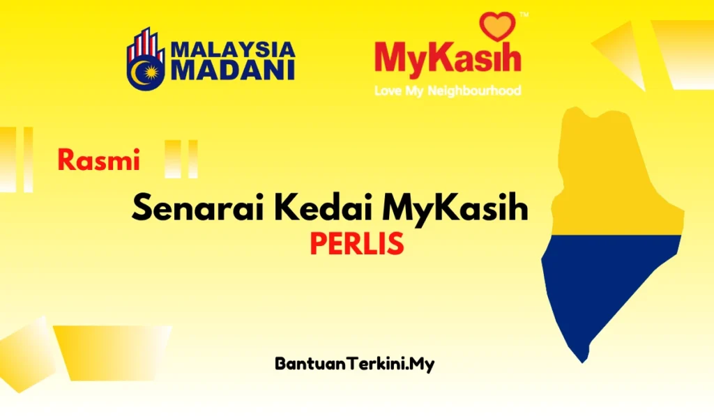 SENARAI KEDAI MYKASIH PERLIS 2025