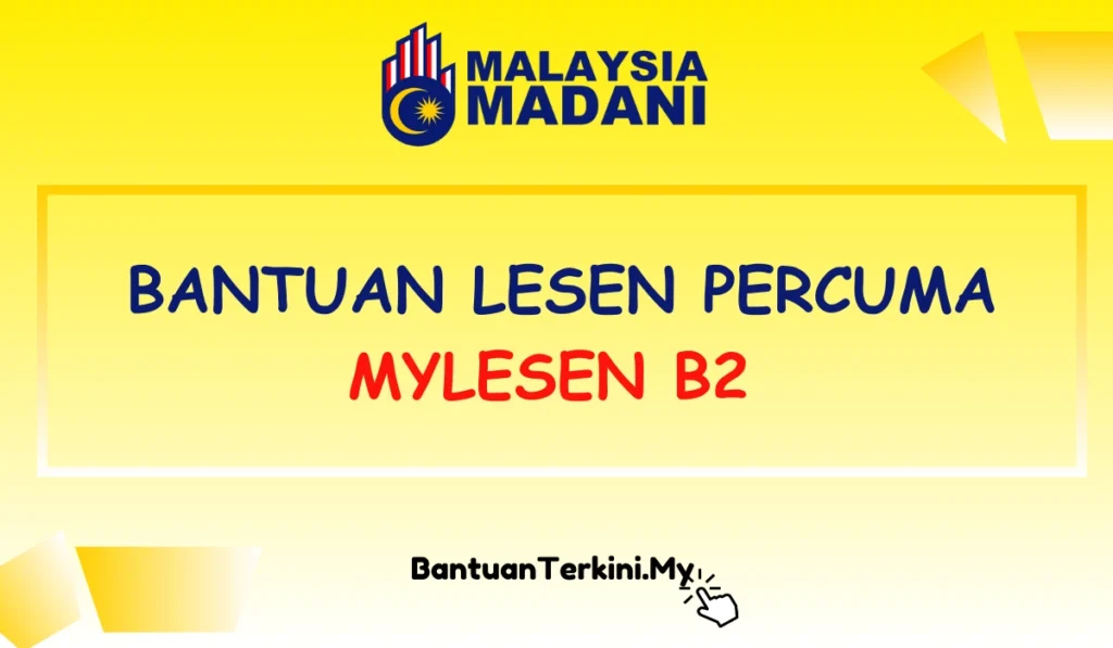 bantuan lesen percuma b2