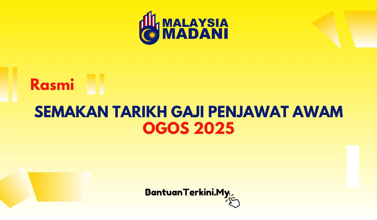 tarikh gaji penjawat awam bulan ogos 2025