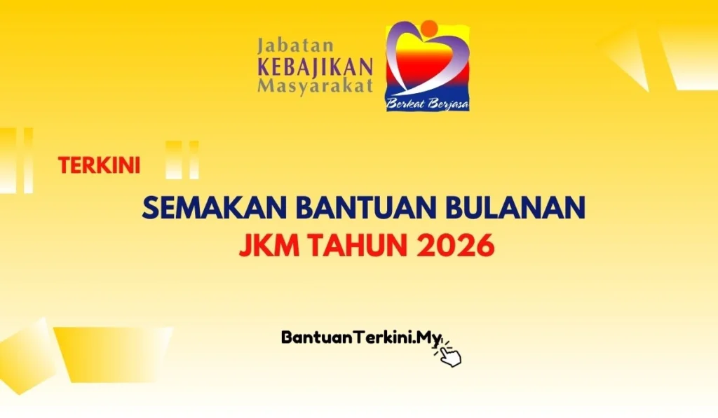 semakan bantuan bulanan jkm 2026